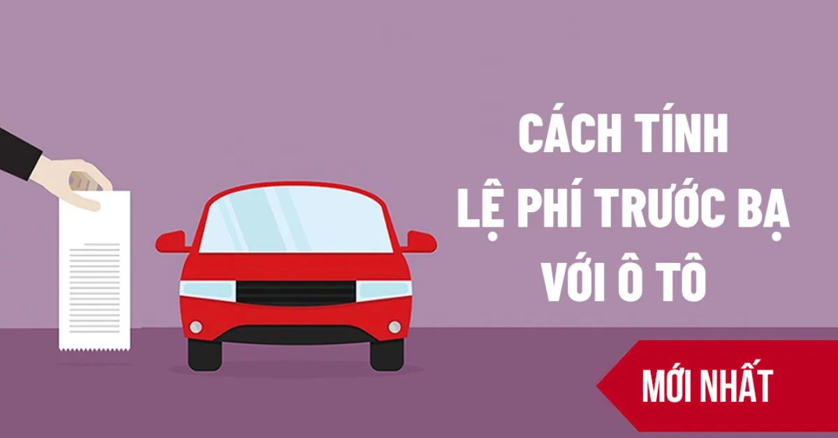 huong dan thu tuc nop thue truoc ba xe o to cu truc tiep Hướng dẫn thủ tục nộp thuế trước bạ xe ô tô cũ trực tiếp